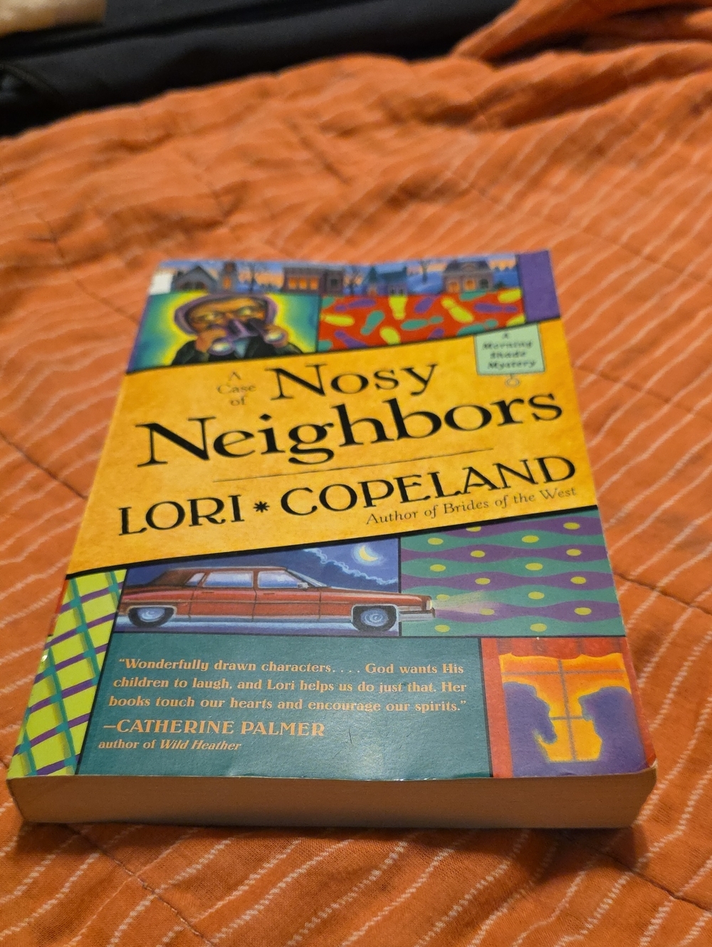 A Case Of The Nosy Neighbors by - Lori COPELAND